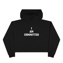 Load image into Gallery viewer, Crop Hoodie | I Am Committed