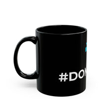 Load image into Gallery viewer, Black Mug (11oz, 15oz)
