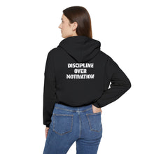 Load image into Gallery viewer, Women&#39;s Cinched Bottom Hoodie | Discipline Over Motivation
