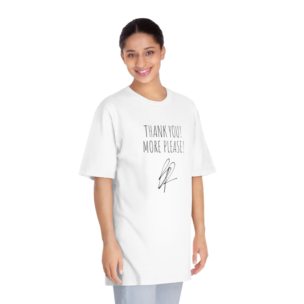 THANK YOU, MORE PLEASE SHIRTS