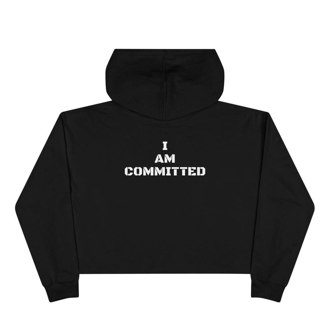 Crop Hoodie | I Am Committed