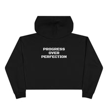Load image into Gallery viewer, Crop Hoodie | Progress Over Perfection
